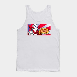 Quit Clowning around Tank Top